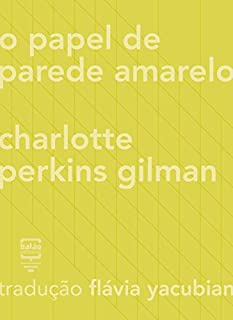 Livro O papel de parede amarelo (Contos Estrangeiros Clássicos)