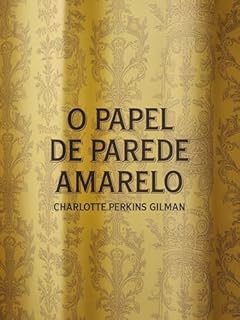 Livro O papel de parede amarelo (traducido)