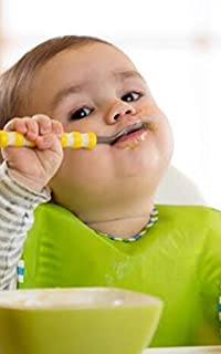 Livro Papinhas de Bebês: O PEQUENO JÁ ESTÁ NA FASE DA INTRODUÇÃO DOS SÓLIDOS? CONFIRA UM LEQUE DE OPÇÕES PARA INCREMENTAR O CARDÁPIO DE REFEIÇÕES DO SEU FILHO