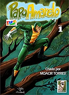 Livro Papo Amarelo - Herói Ecológico - Hero Papo Yellow Amazon: Comic: Hero Papo Yellow Amazon