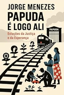 Livro Papuda É Logo Ali