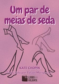 Livro Um par de meias de seda (Traduzido): Conto