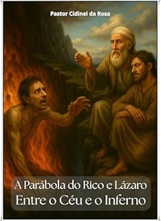 Livro A parábola do Rico e Lázaro – Entre o Céu e o Inferno