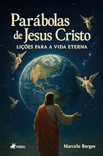 Livro Parábolas de Jesus Cristo: Lições para a Vida Eterna