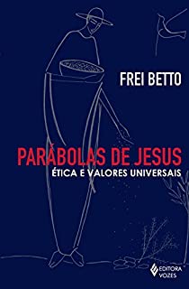 Livro Parábolas de Jesus: Ética e valores universais