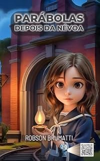 Parábolas depois da névoa