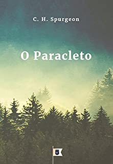 Livro O Paracleto, por C. H. Spurgeon