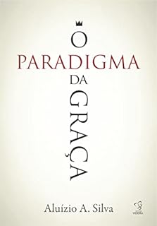 Livro O PARADIGMA DA GRAÇA