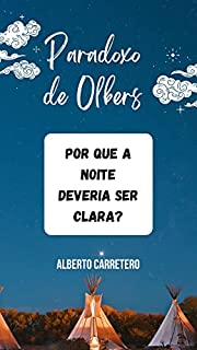 Livro Paradoxo de Olbers. : Por que a noite deveria ser clara?