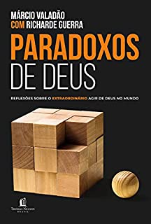 Livro Paradoxos de Deus: Reflexos sobre o louco agir de Deus no mundo