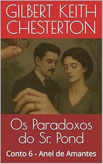 Livro Os Paradoxos do Sr. Pond: Conto 6 - Anel de Amantes