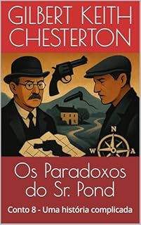 Livro Os Paradoxos do Sr. Pond: Conto 8 - Uma história complicada