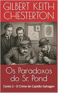 Livro Os Paradoxos do Sr. Pond: O Crime do Capitão Gahagan