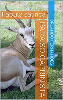 Livro Paraíso Caprinista: Fábula satírica