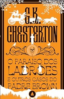 Livro O paraíso dos ladrões e outros casos do Padre Brown - Coleção Mistério & Suspense