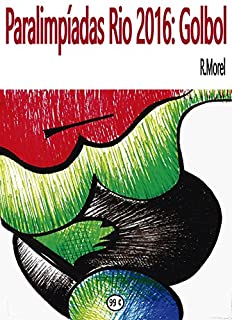 Livro Paralimpíadas Rio 2016: Golbol: Do silêncio
