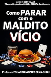 Como PARAR com o MALDITO VÍCIO