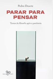 Livro Parar para pensar: Temas da filosofia após a pandemia