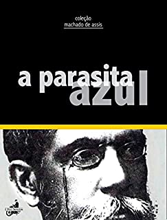 Livro A Parasita Azul (Contos de Machado de Assis)