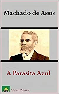 A Parasita Azul (Ilustrado) (Literatura Língua Portuguesa)