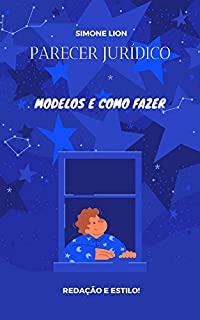 Livro PARECER JURÍDICO Modelos e Como fazer