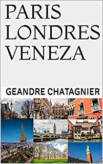 Livro PARIS LONDRES VENEZA (VIAGENS Livro 1)