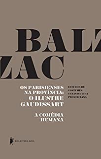 Livro Os parisienses na província: O ilustre Gaudissart - A Comédia Humana