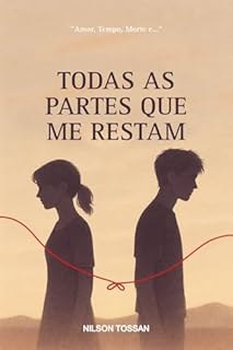 Todas as Parte que Me Restam