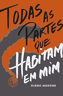 Livro Todas As Partes Que Habitam Em Mim