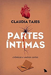 Livro Partes íntimas: Crônicas e outros cortes