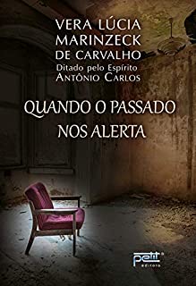 Livro Quando o passado nos alerta