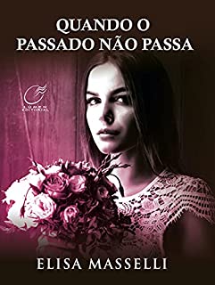 Livro Quando o passado não passa