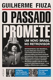 Livro O passado promete - Um novo Brasil no retrovisor