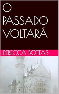 Livro O PASSADO VOLTARÁ