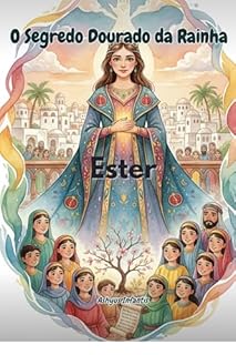 Livro Passagens Bíblicas: O Segredo Dourado da Rainha Ester