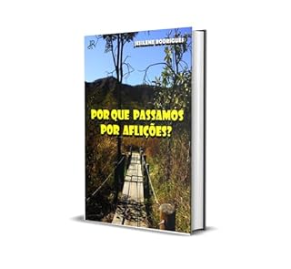 Livro POR QUE PASSAMOS POR AFLIÇÕES?