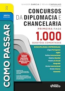 Livro Como Passar em Concursos de Diplomacia e Chancelaria - 1.000 Questões Comentadas - 6ª Ed - 2025