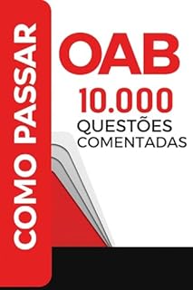 Livro Como Passar na OAB - 10 Mil Questões Comentadas