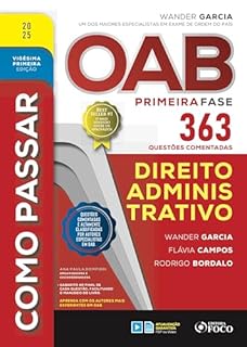 Livro Como passar OAB primeira fase - 363 questões comentadas - Direito Administrativo