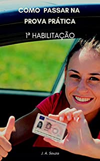 Livro Como Passar na Prova Prática - 1ª Habilitação