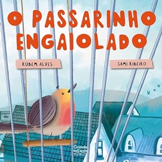 Livro O passarinho engaiolado