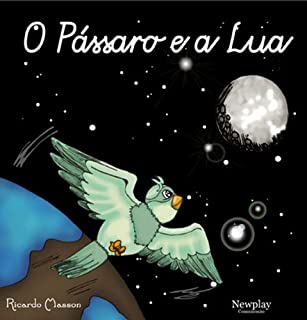 Livro O Pássaro e a Lua
