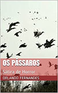 Livro OS PÁSSAROS: Sátira de Horror