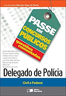 PASSE EM CONCURSOS PÚBLICOS - DELEGADO DE POLÍCIA CIVIL E FEDERAL