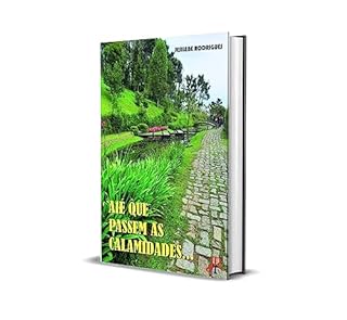 Livro ATÉ QUE PASSEM AS CALAMIDADES