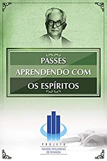Livro Passes: Aprendendo com os Espíritos