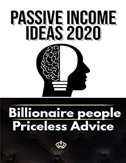 Livro Passive income 2020 billionaire people priceless advice