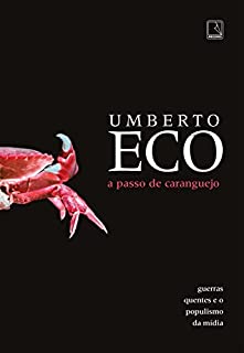 Livro A passo de caranguejo: Guerras quentes e o populismo da mídia