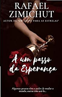 Livro A UM PASSO DA ESPERANÇA