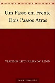 Livro Um Passo em Frente Dois Passos Atrás